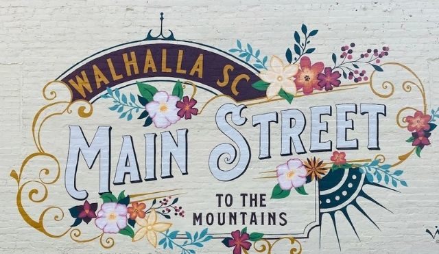 photo of mural that reads Walhalla, SC Main Street to the Mountains