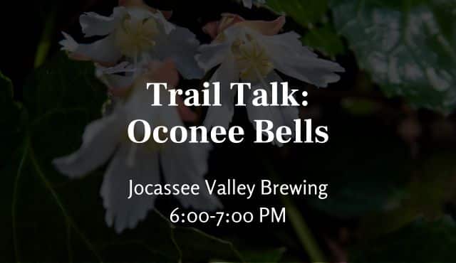 image for Trail Talk about Oconee Bells